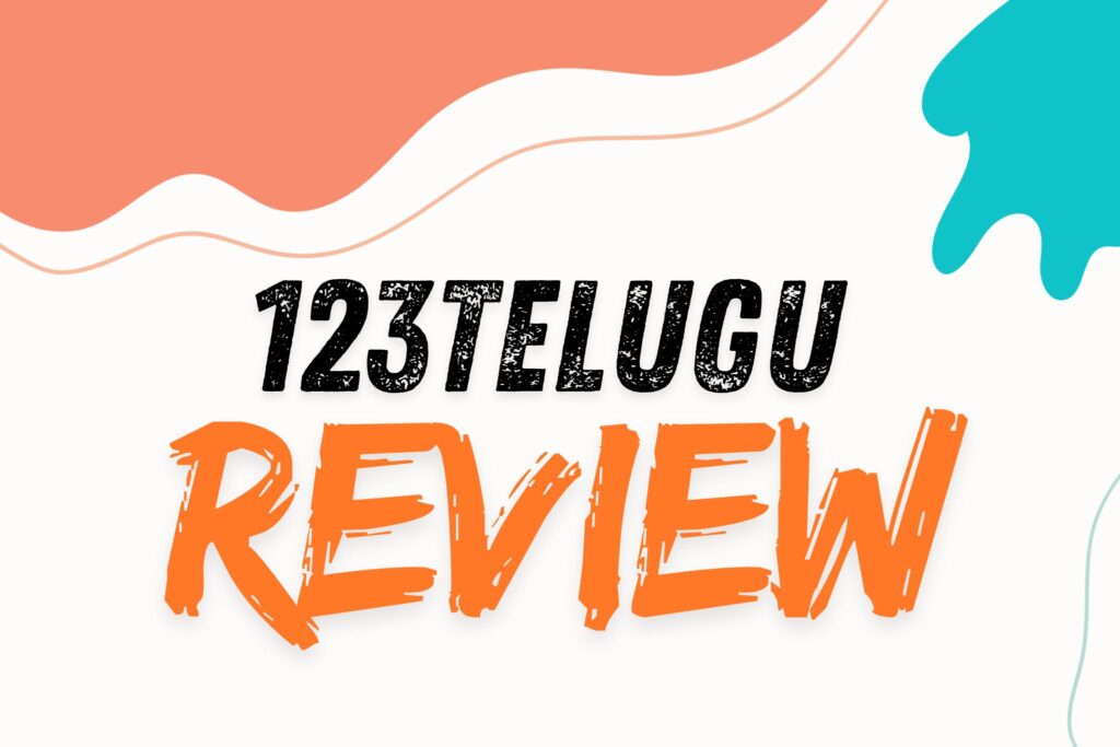 123 Telugu Review: Your Go-To Portal for Tollywood News and Reviews