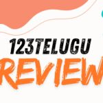 123 Telugu Review: Your Go-To Portal for Tollywood News and Reviews